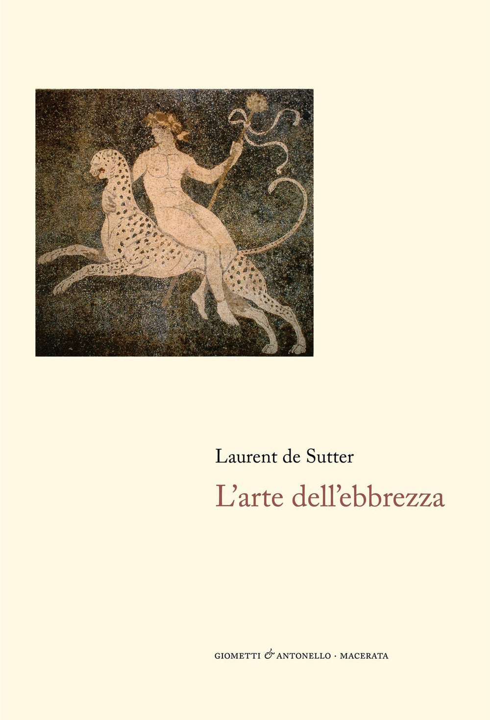 L'ARTE DELL'EBBREZZA