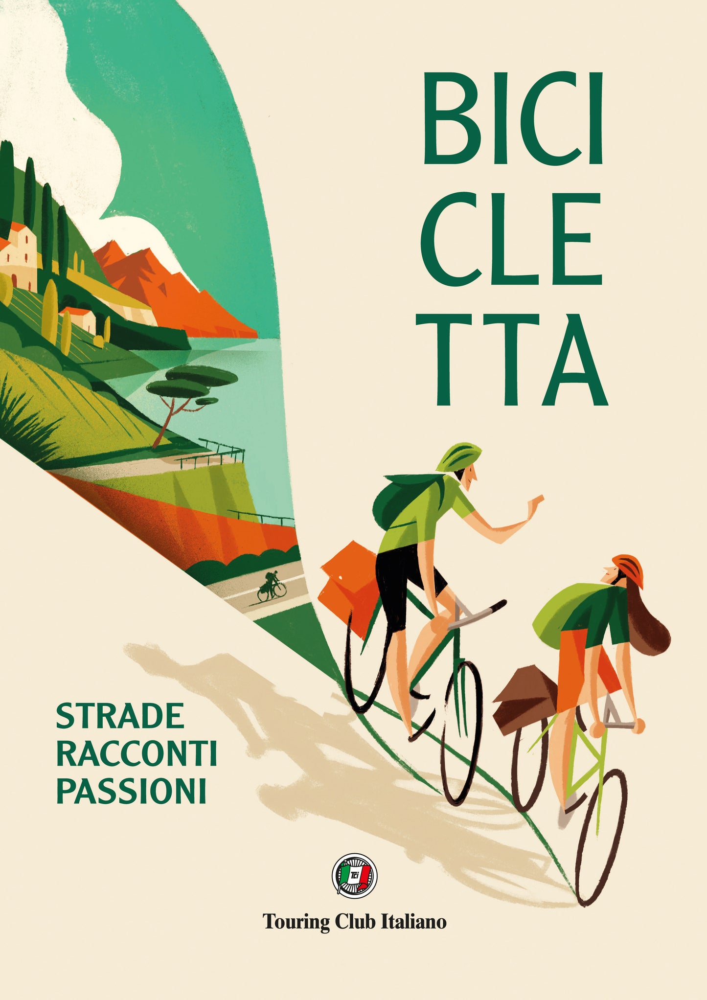 BICICLETTA. STRADE, RACCONTI, PASSIONE. EDIZ. ILLUSTRATA