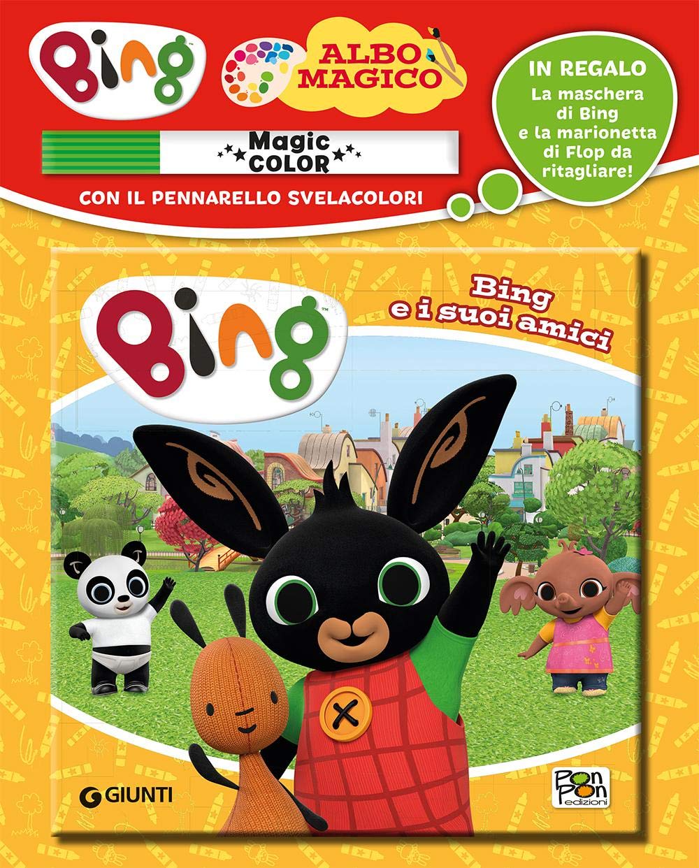 BING E I SUOI AMICI. ALBO MAGICO. EDIZ. A COLORI. CON GADGET