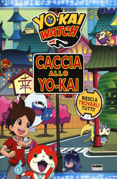 CACCIA ALLO YO-KAI. YO-KAI WATCH. EDIZ. A COLORI