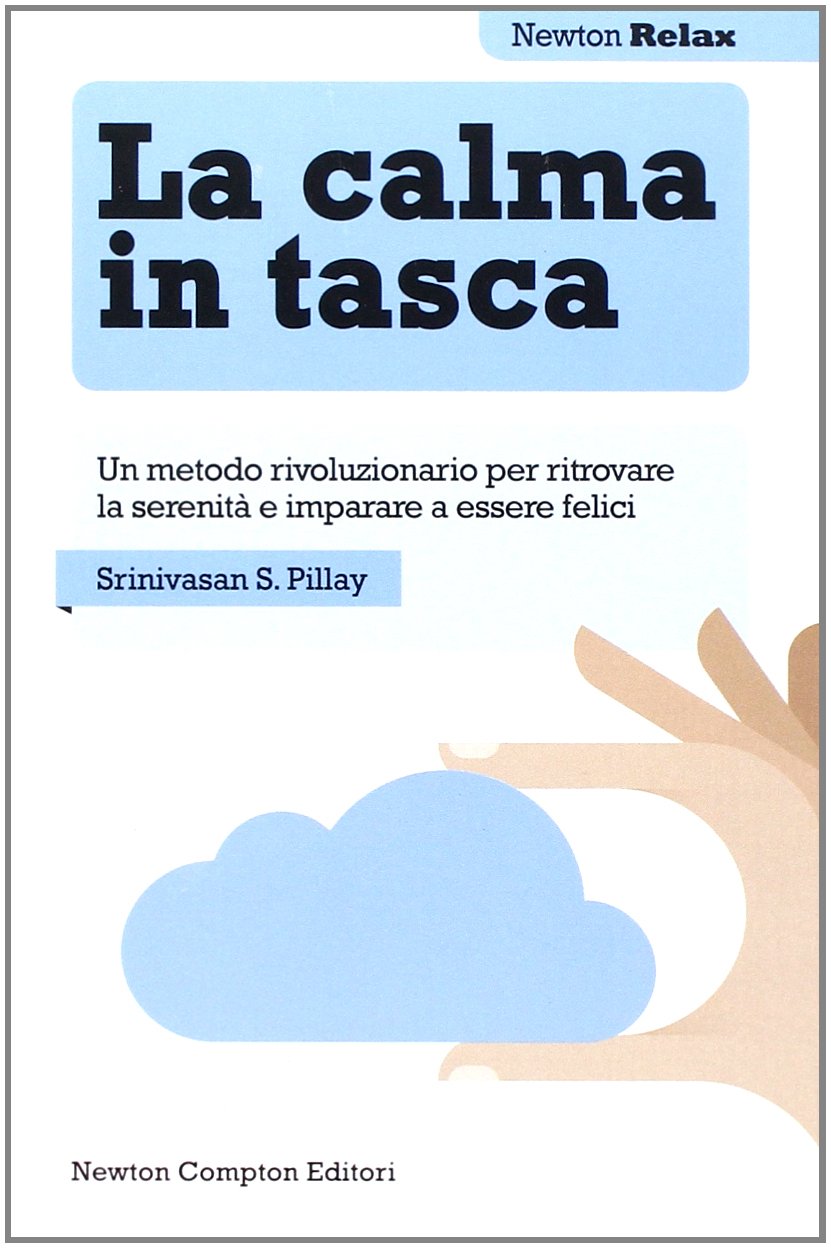 LA CALMA IN TASCA. UN METODO RIVOLUZIONARIO PER RITROVARE LA SERENITÀ E IMPARARE A ESSERE FELICI