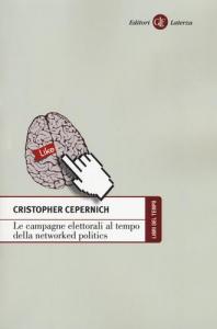 LE CAMPAGNE ELETTORALI AL TEMPO DELLA NETWORKED POLITICS