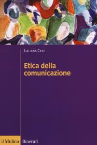 ETICA DELLA COMUNICAZIONE