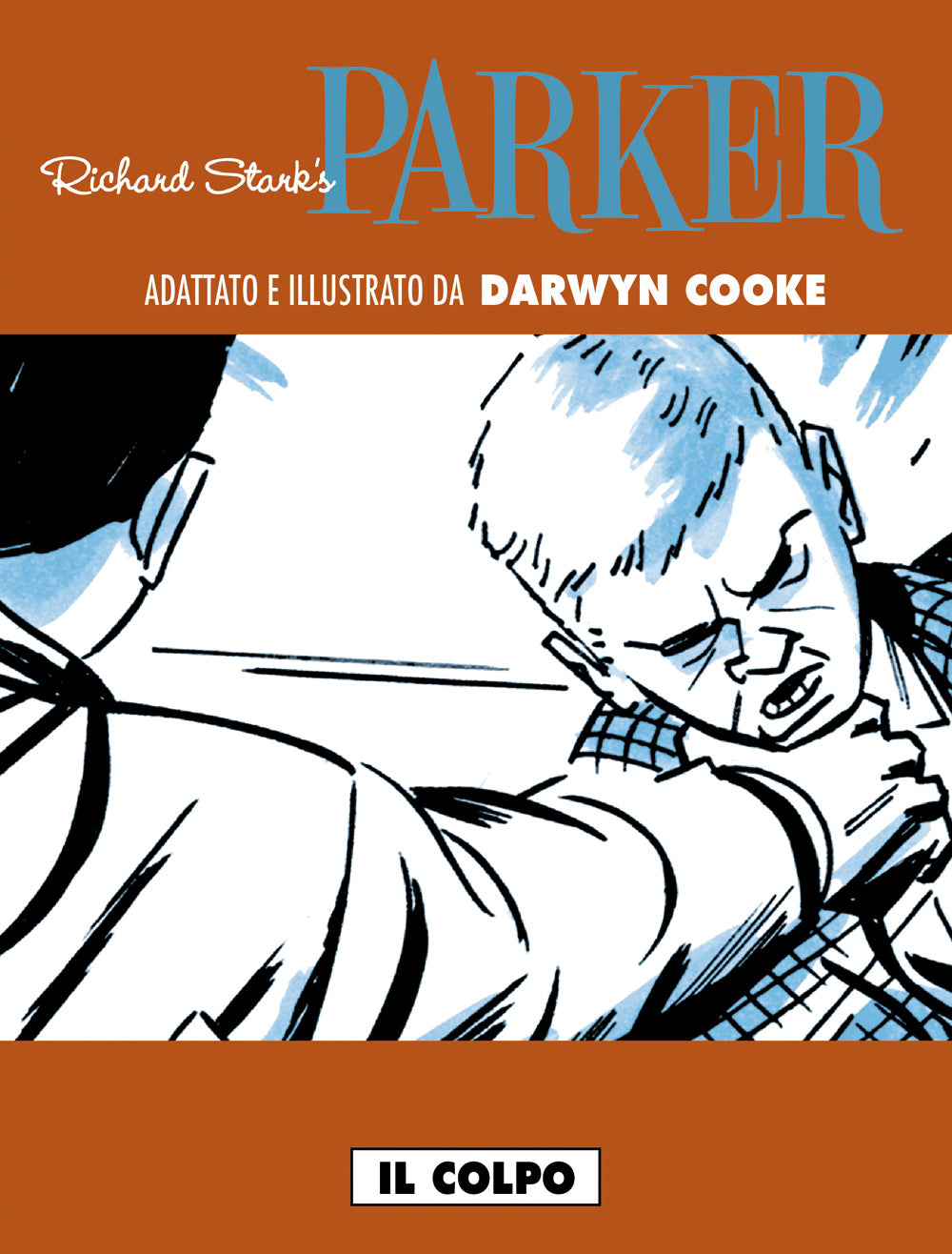 IL COLPO. PARKER. VOL. 3
