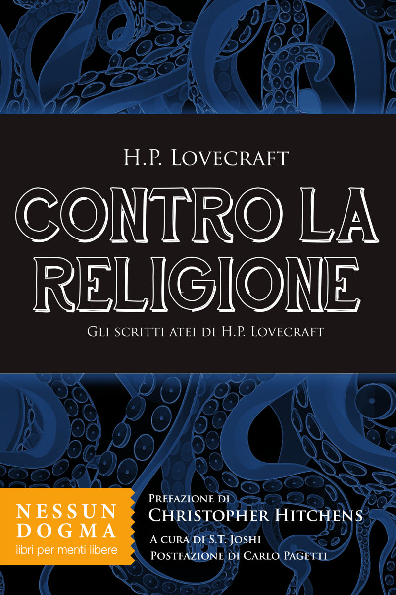 CONTRO LA RELIGIONE. GLI SCRITTI ATEI DI H. P. LOVECRAFT