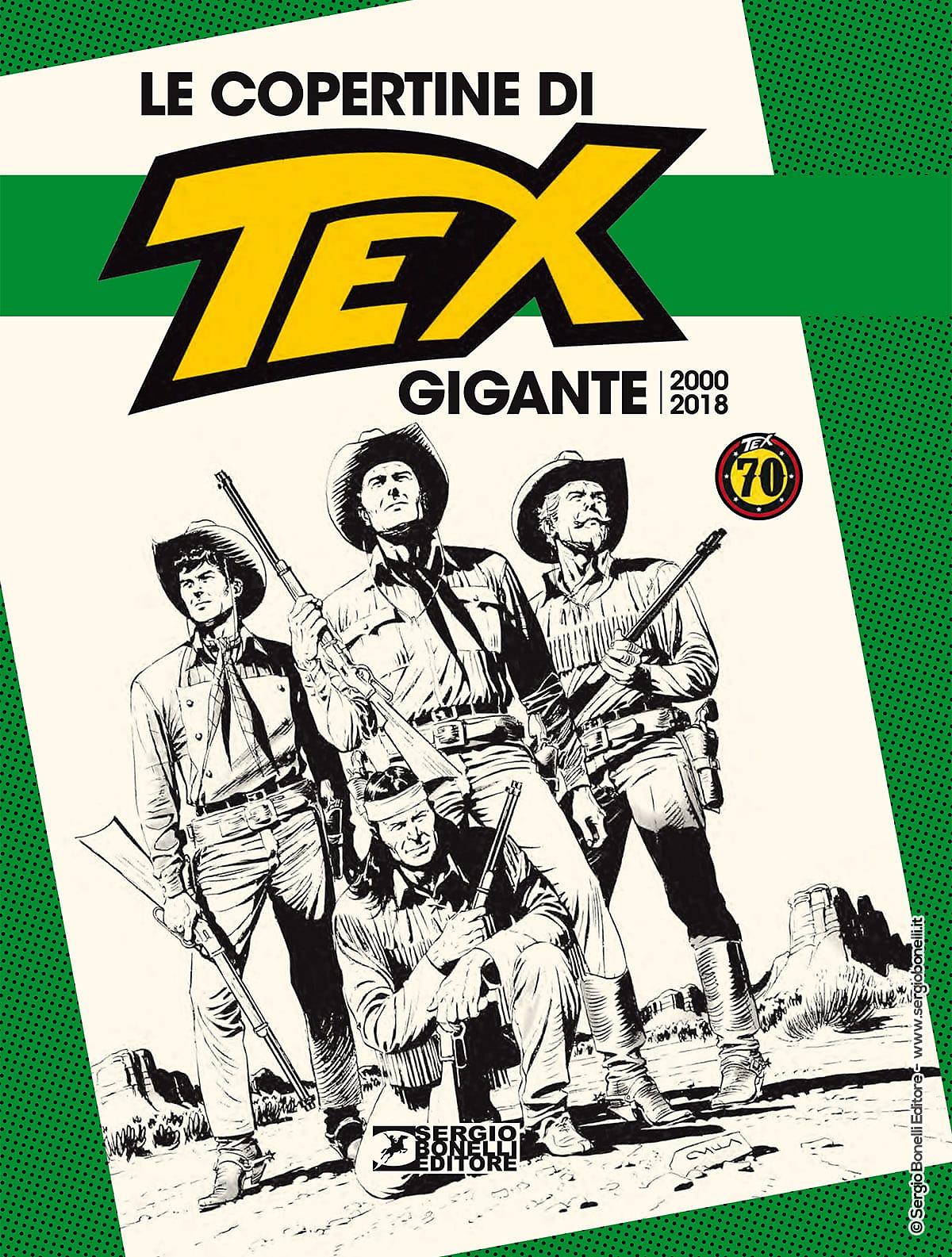 LE COPERTINE DI TEX GIGANTE (2000-2018). EDIZ. A COLORI