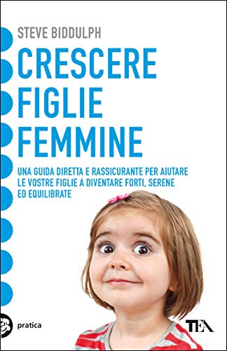 CRESCERE FIGLIE FEMMINE