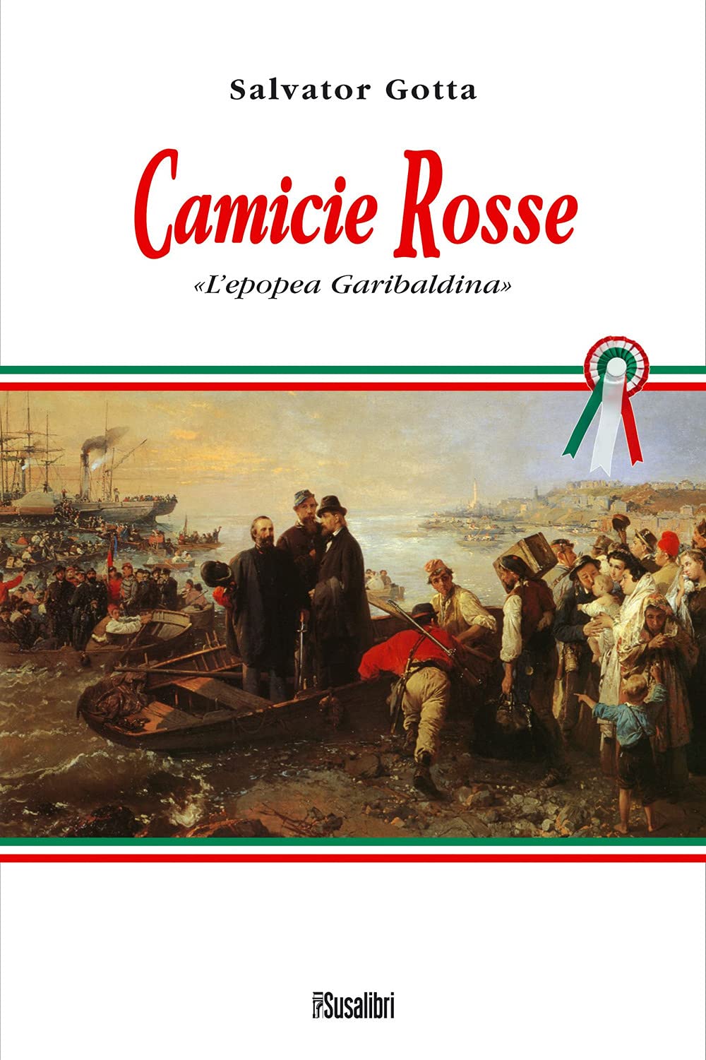 CAMICIE ROSSE. L'EPOPEA GARIBALDINA