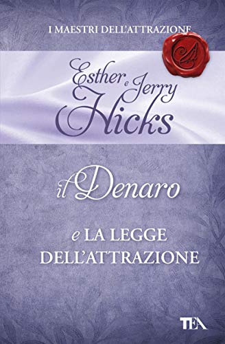 IL DENARO E LA LEGGE DELL'ATTRAZIONE
