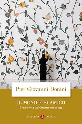 MONDO ISLAMICO. BREVE STORIA DAL CINQUECENTO A OGGI (IL)