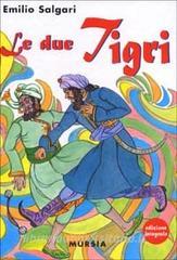 LE DUE TIGRI