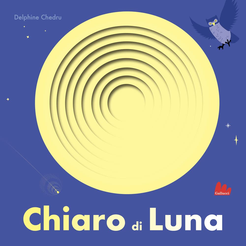 ESPLORAFORI. ALLA SCOPERTA DEL MONDO. CHIARO DI LUNA! EDIZ. A COLORI
