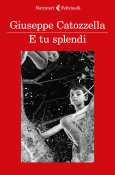 E TU SPLENDI