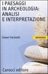 PAESAGGI IN ARCHEOLOGIA: ANALISI E INTERPRETAZIONE (I)