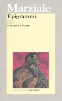 EPIGRAMMI. TESTO LATINO A FRONTE