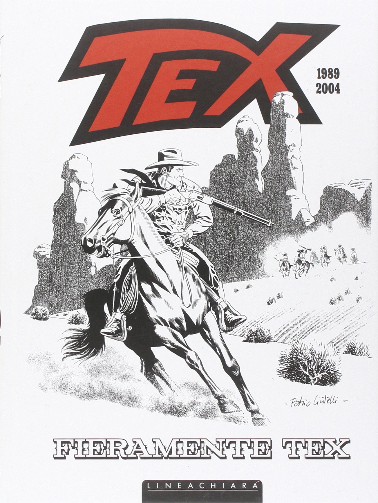 FIERAMENTE TEX (1989-2004). VOL. 1