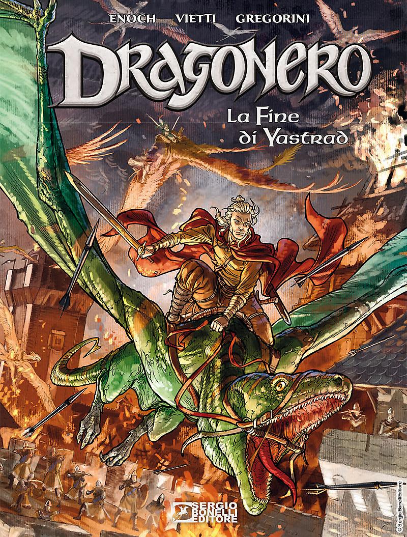 LA FINE DI YASTRAD. DRAGONERO