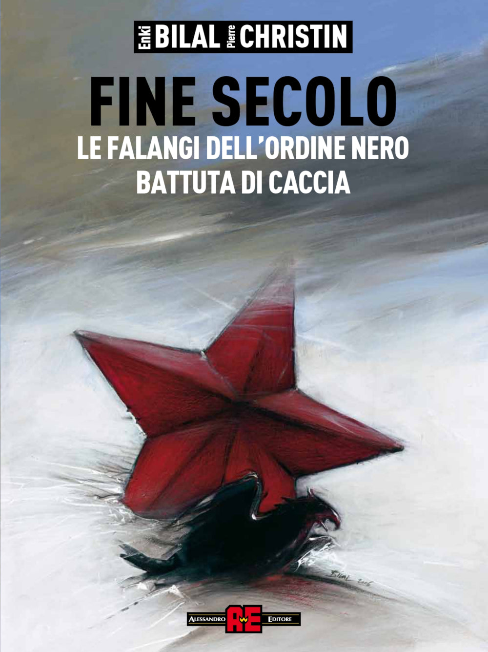 FINE SECOLO. LE FALANGI DELL'ORDINE NERO-BATTUTA DI CACCIA