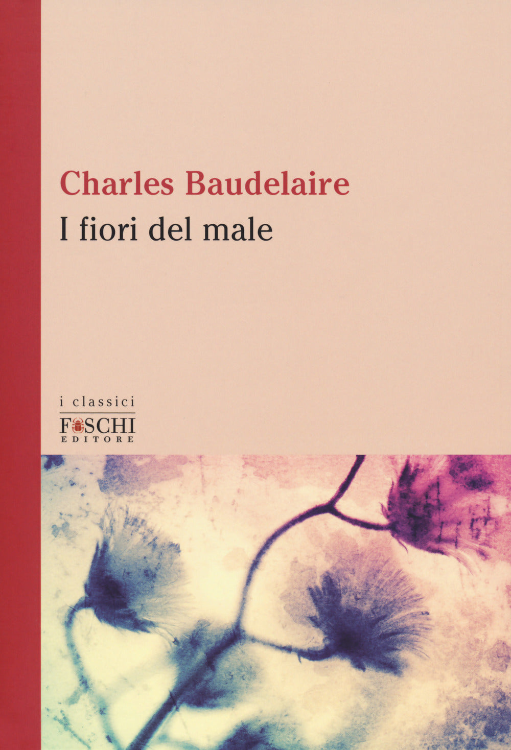 I FIORI DEL MALE
