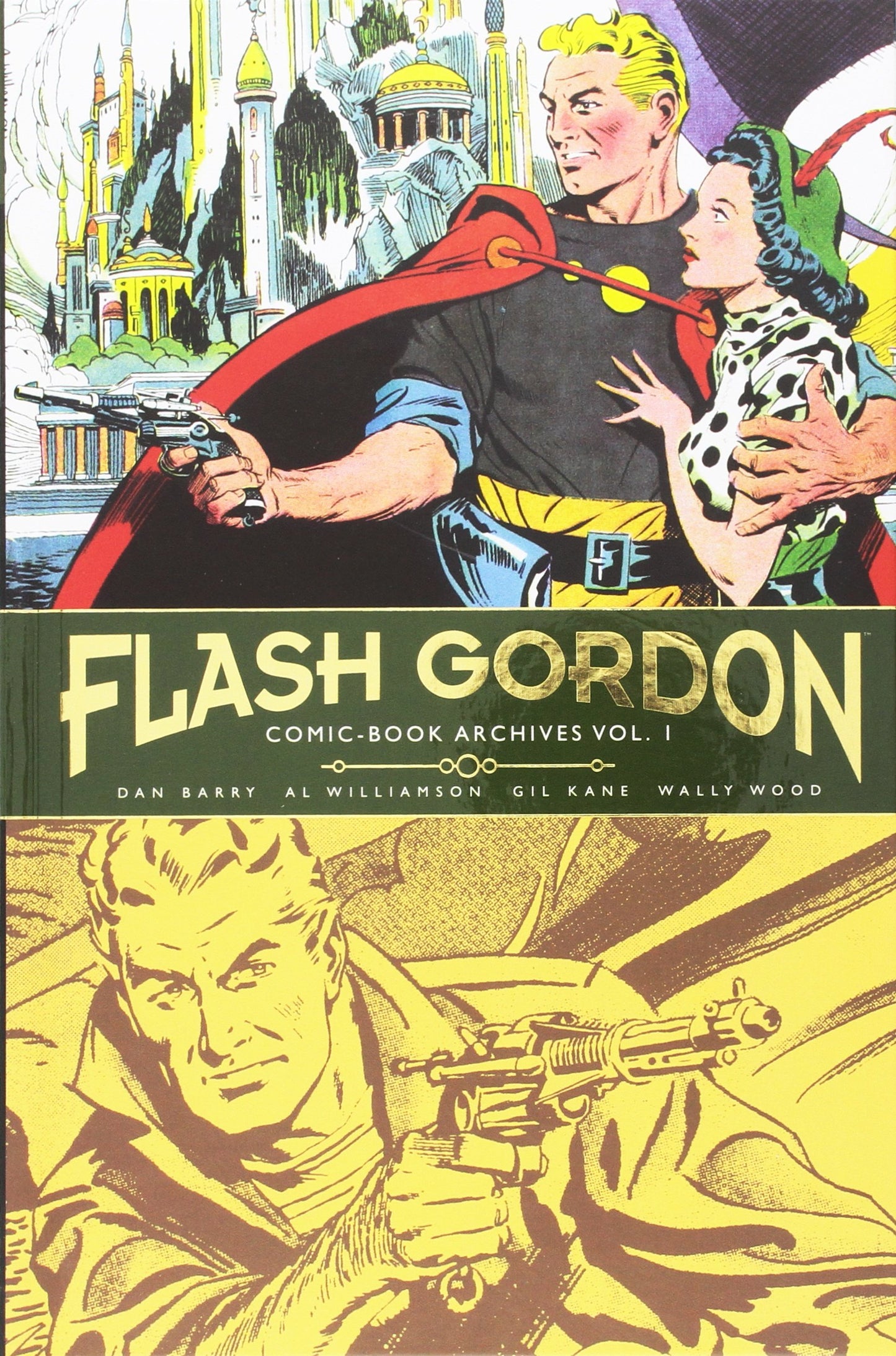 FLASH GORDON. COMIC-BOOK ARCHIVES. VOL. 1: LE SERIE A FUMETTI 1966-1967