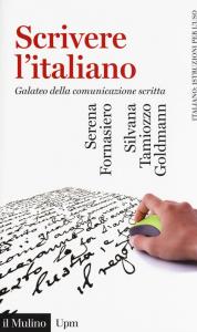SCRIVERE L'ITALIANO. GALATEO DELLA COMUNICAZIONE SCRITTA