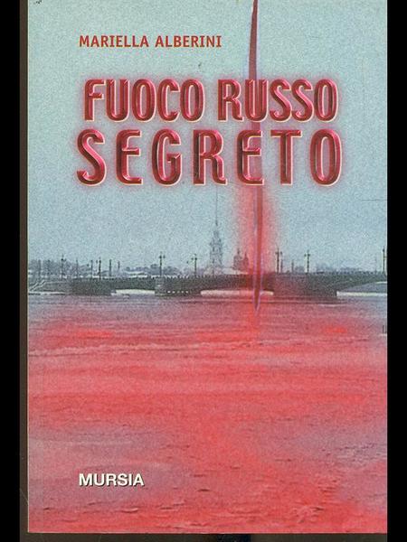 FUOCO RUSSO SEGRETO