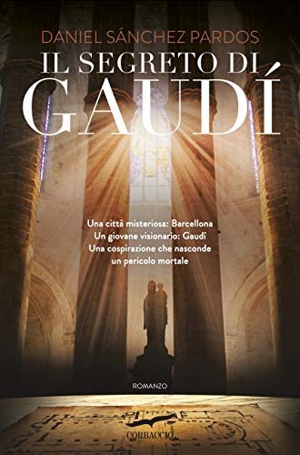 IL SEGRETO DI GAUDÍ