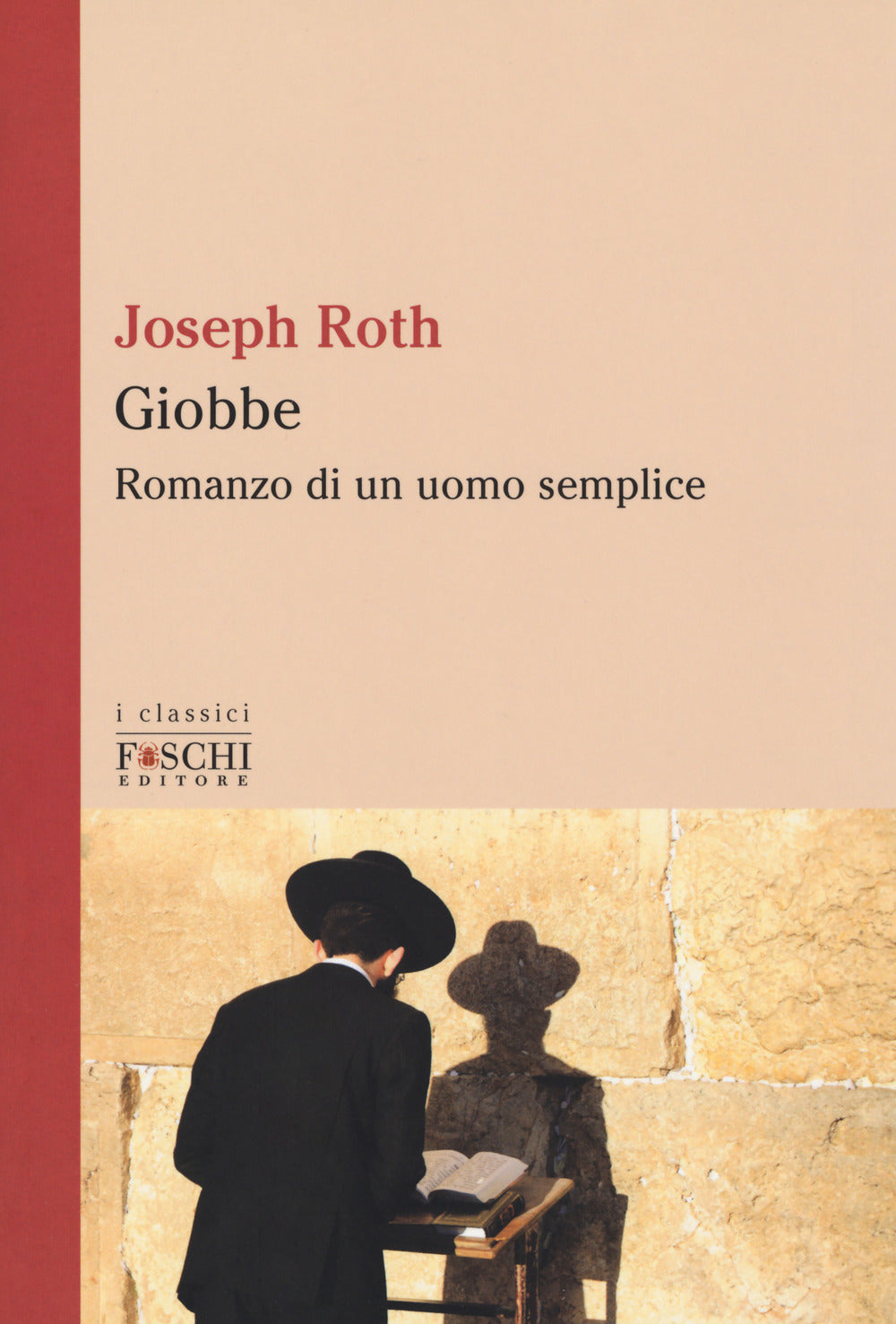 GIOBBE. ROMANZO DI UN UOMO SEMPLICE