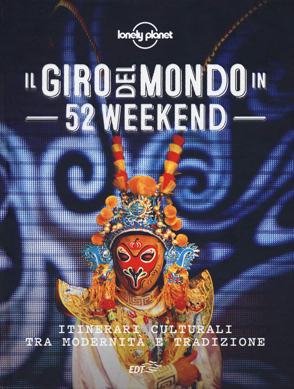 IL GIRO DEL MONDO IN 52 WEEK END