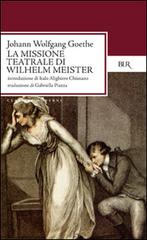 MISSIONE TEATRALE DI WILHELM MEISTER (LA)