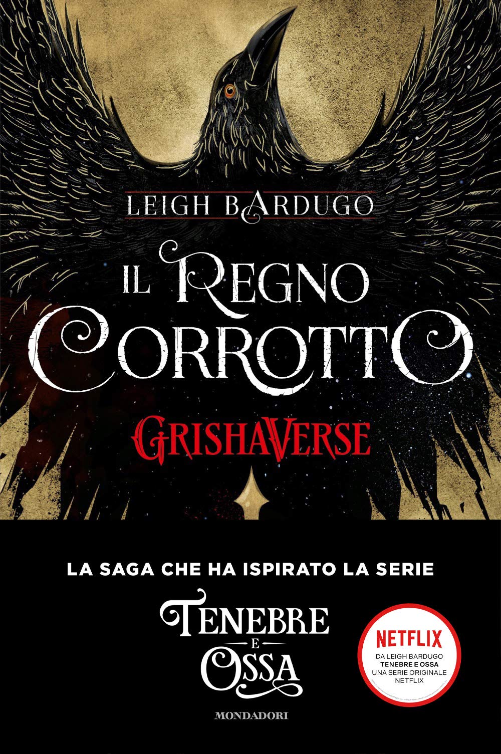 IL REGNO CORROTTO. GRISHAVERSE