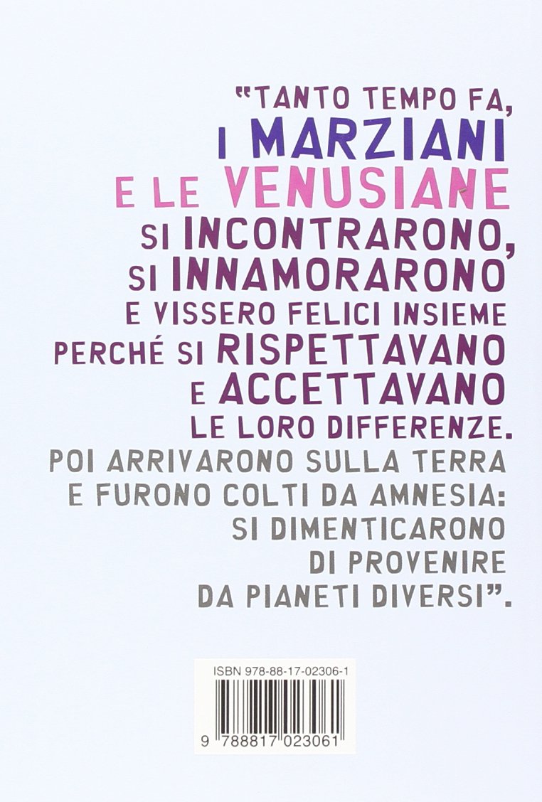 GLI UOMINI VENGONO DA MARTE, LE DONNE DA VENERE