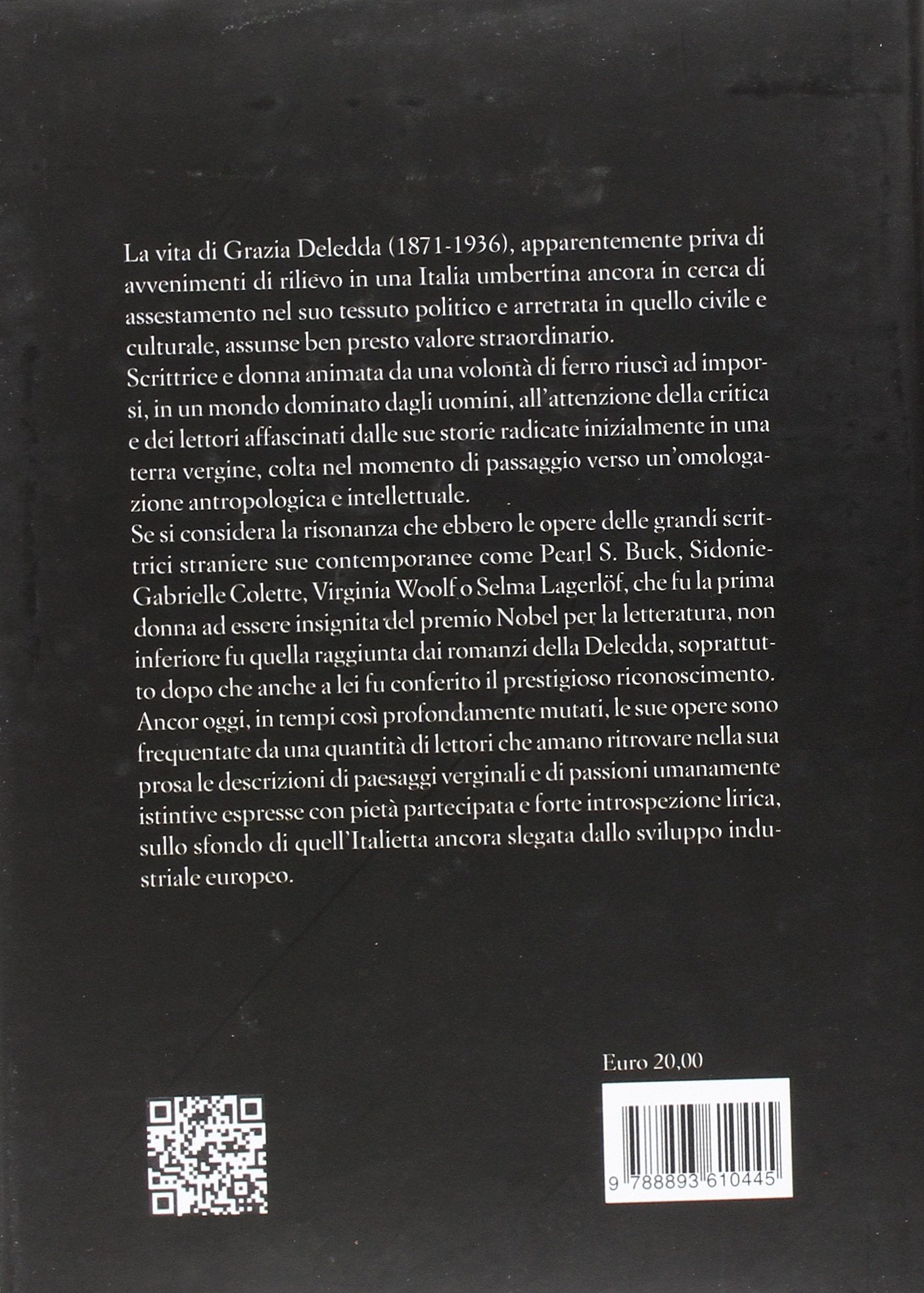 GRAZIA DELEDDA. UNA VITA PER IL NOBEL