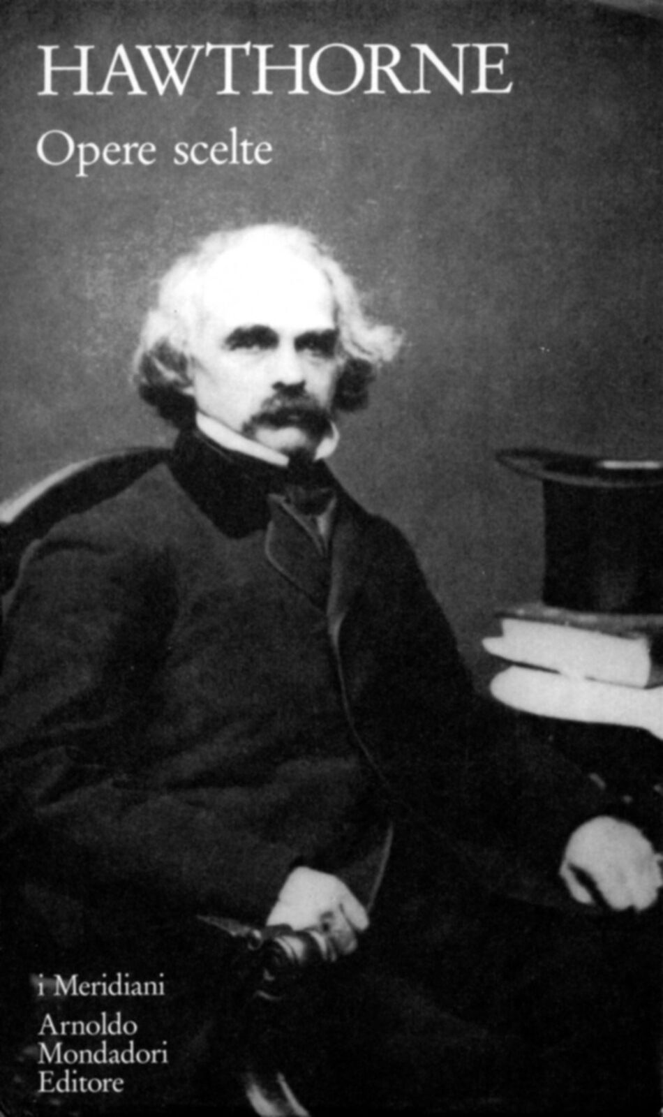 NATHANIEL HAWTHORNE - OPERE SCELTE