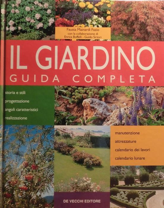 IL GIARDINO. GUIDA COMPLETA