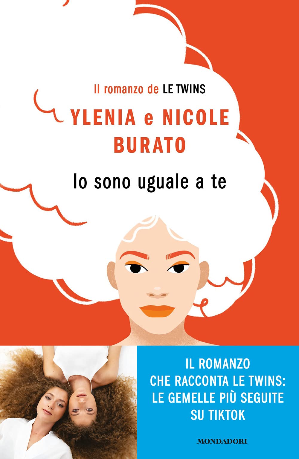IO SONO UGUALE A TE. IL ROMANZO DE LE TWINS