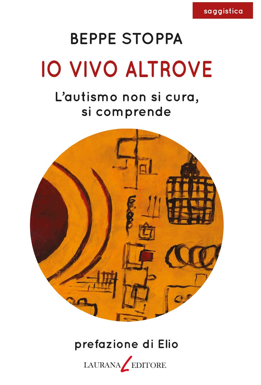IO VIVO ALTROVE. L'AUTISMO NON SI CURA, SI COMPRENDE