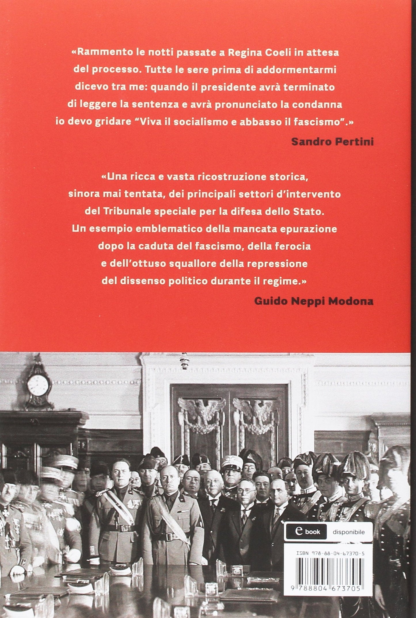 IL TRIBUNALE DEL DUCE. LA GIUSTIZIA FASCISTA E LE SUE VITTIME (1927-1943)