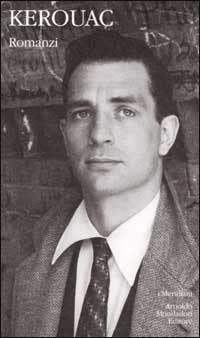 JACK KEROUAC - ROMANZI