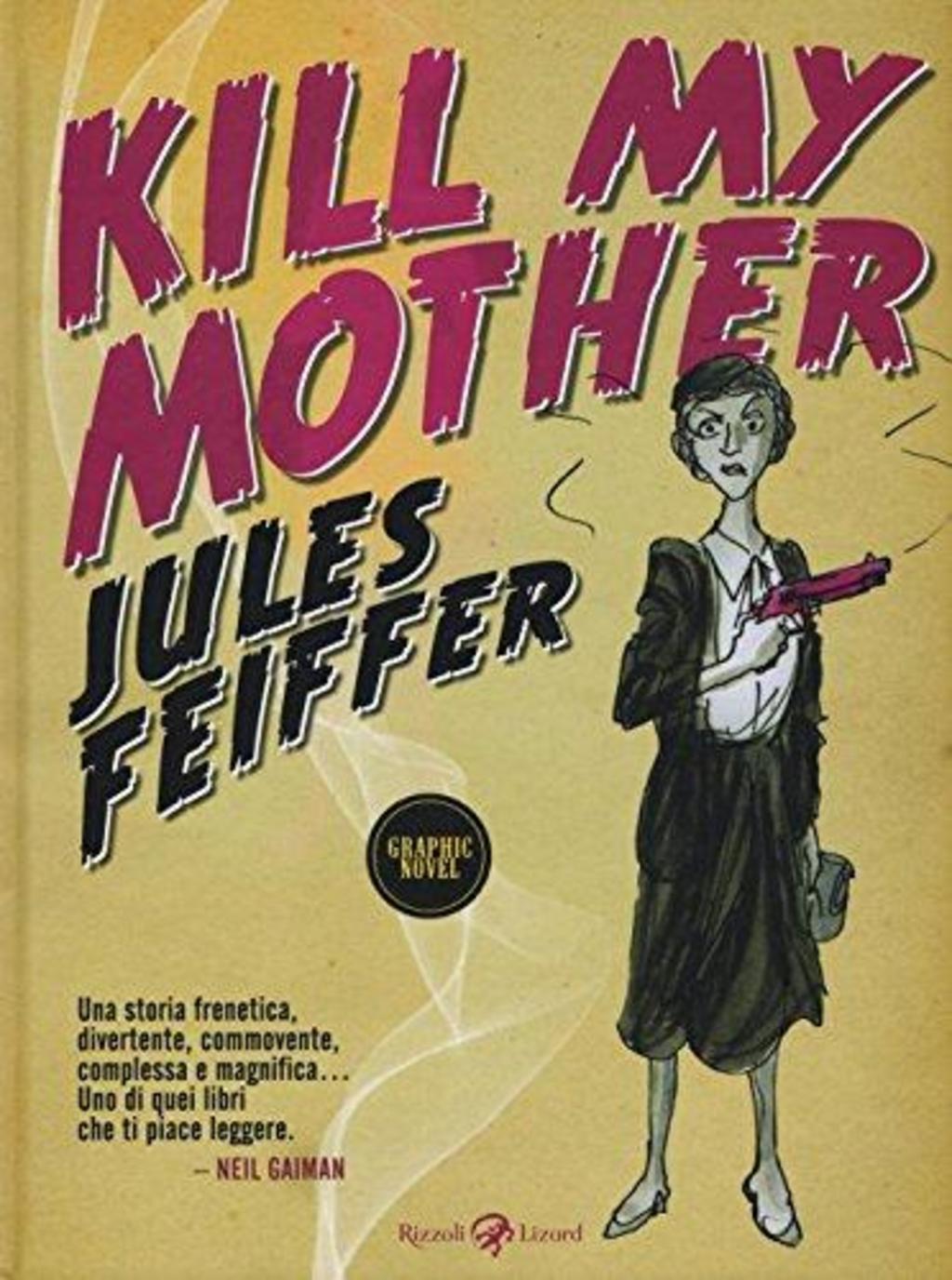 KILL MY MOTHER