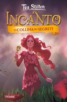 COLLINA DEI SEGRETI. INCANTO