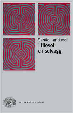FILOSOFI E I SELVAGGI (I)