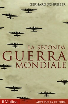 SECONDA GUERRA MONDIALE (LA)