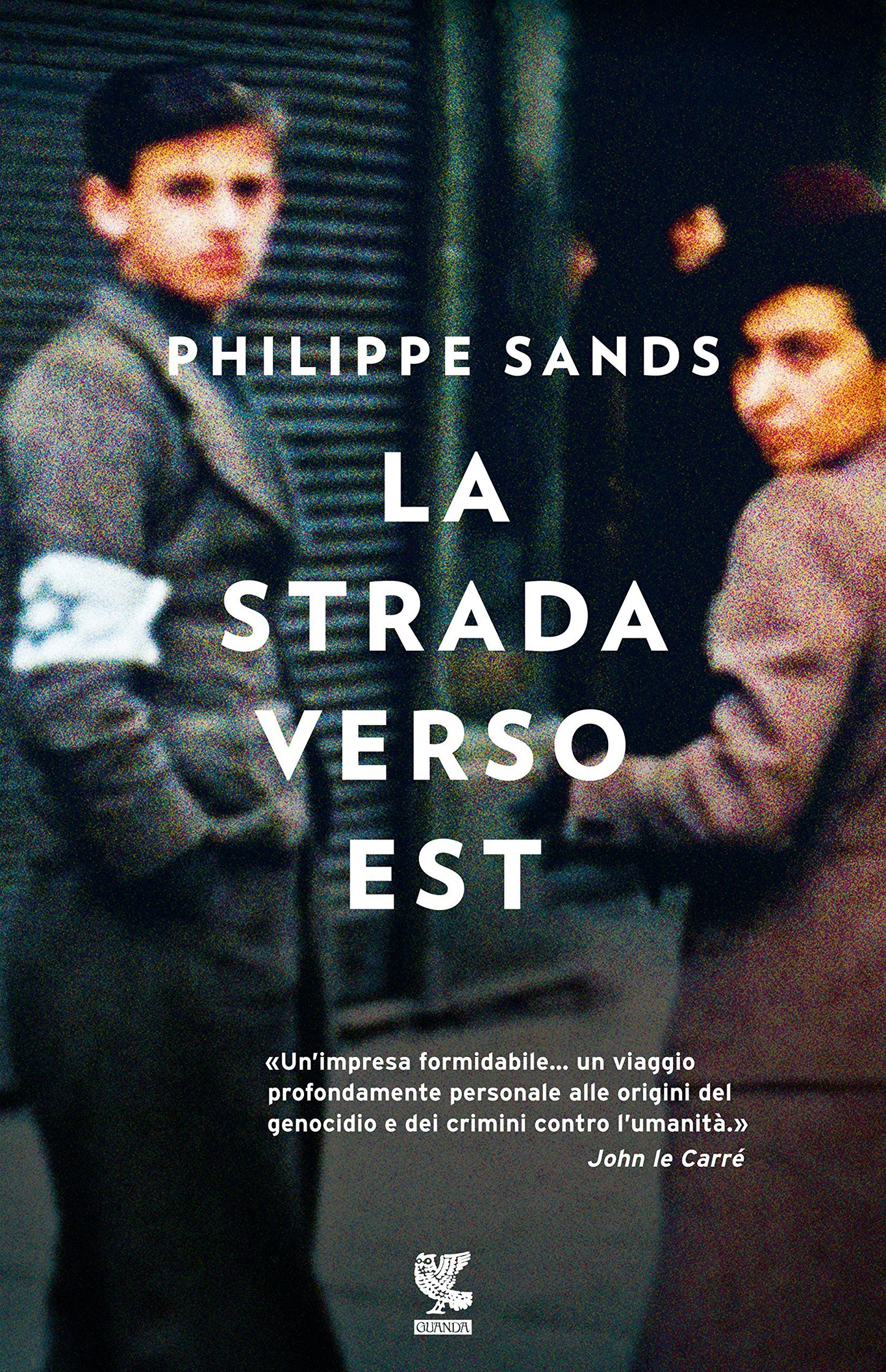 LA STRADA VERSO EST