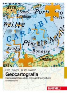 GEOCARTOGRAFIA. GUIDA ALLA LETTURA DELLE CARTE GEOTOPOGRAFICHE