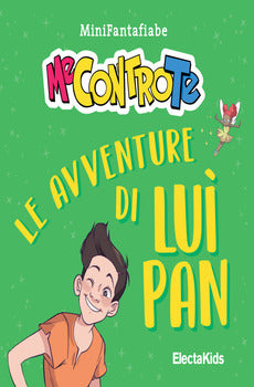 LE AVVENTURE DI LUÌ PAN. MINIFANTAFIABE. EDIZ. A COLORI