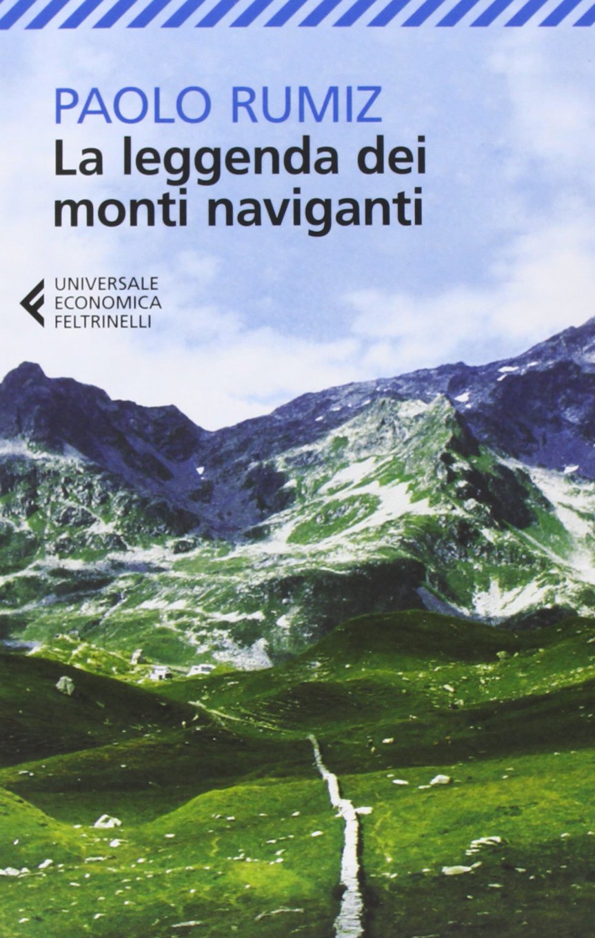 LA LEGGENDA DEI MONTI NAVIGANTI