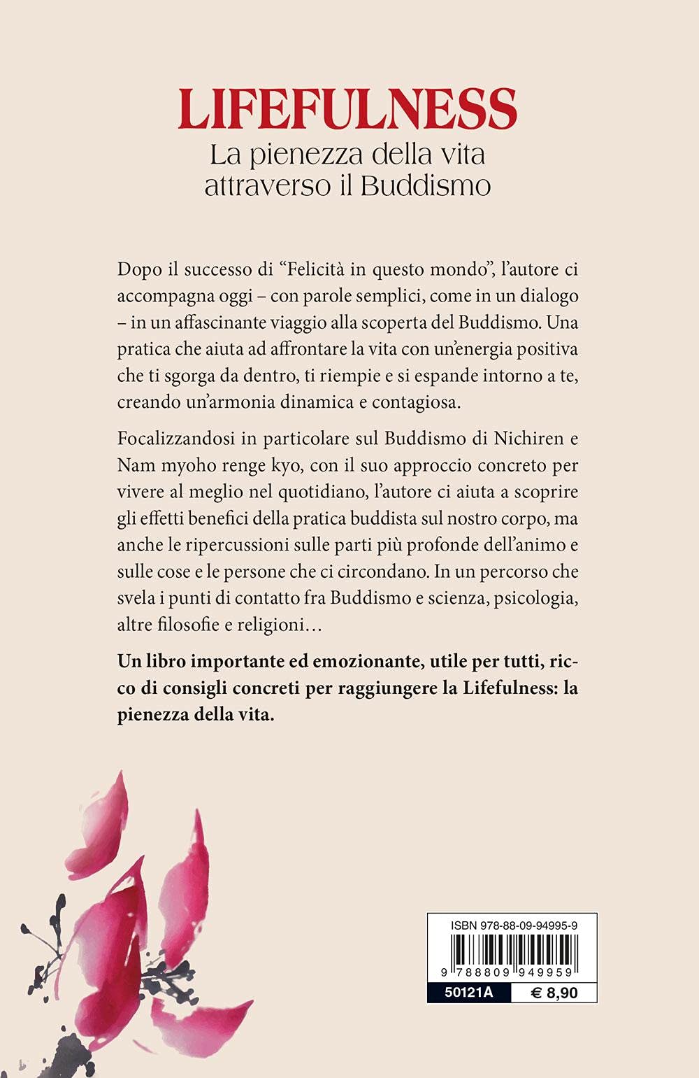 LIFEFULNESS. LA PIENEZZA DELLA VITA ATTRAVERSO IL BUDDISMO