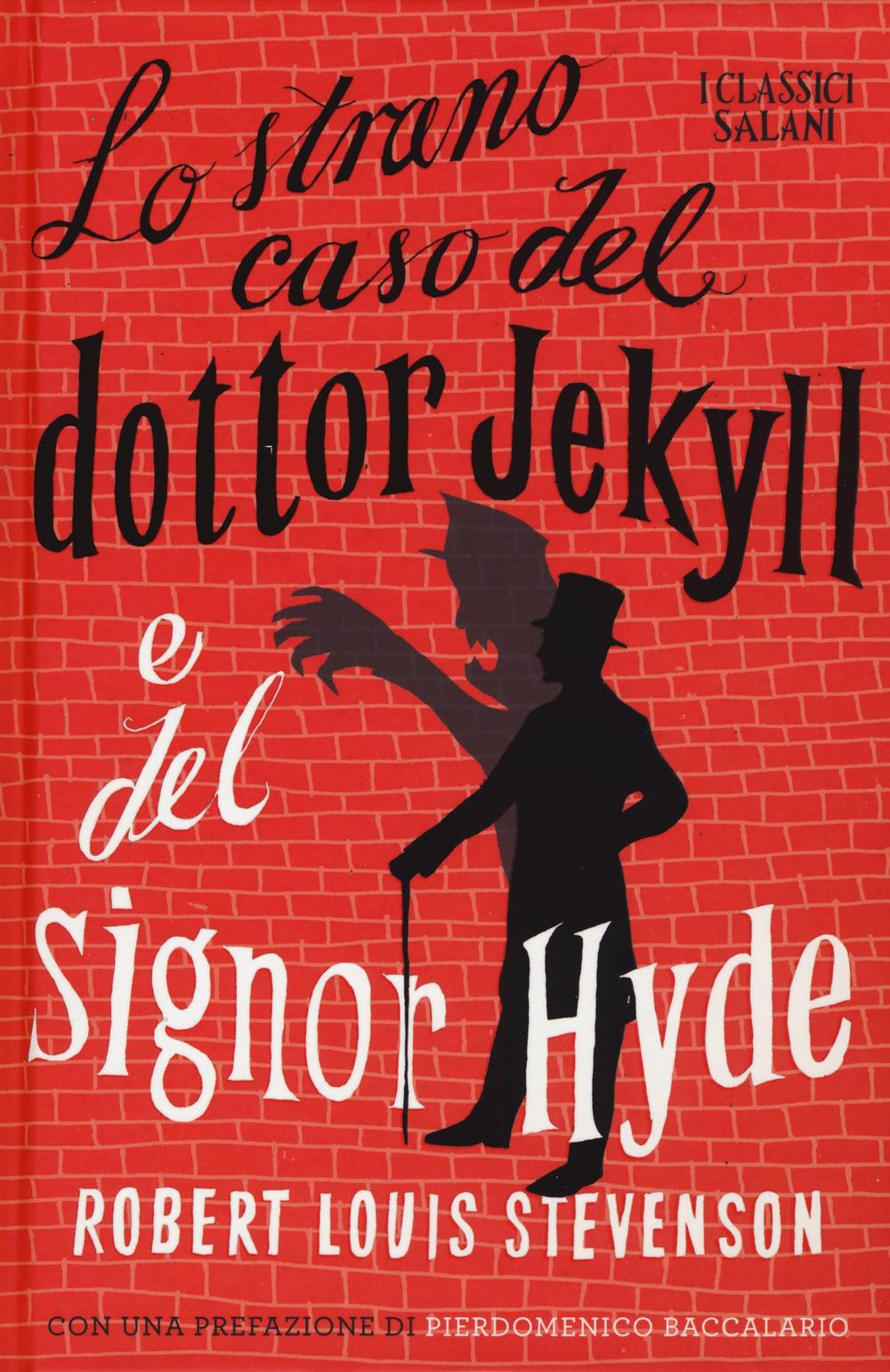 LO STRANO CASO DEL DOTTOR JEKYLL E DEL SIGNOR HYDE