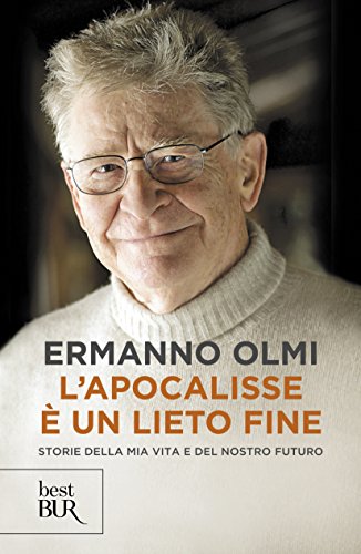 L'APOCALISSE È UN LIETO FINE. STORIA DELLA MIA VITA E DEL NOSTRO FUTURO